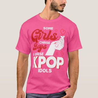 Girls Chase Boys I Chase Kpop Idols Kpop Merch 80s T-Shirt