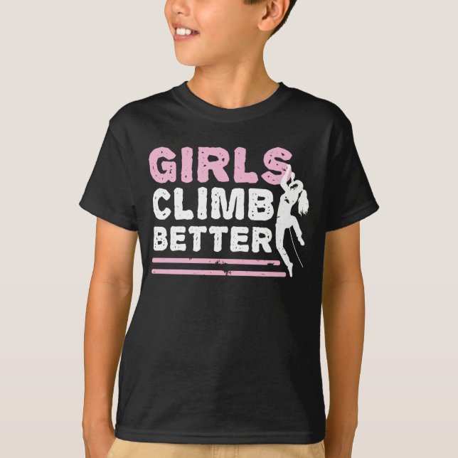 Girls Climb Better Outdoor Mountainbike T-Shirt (Vorderseite)