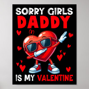 Girls Funny Joke Daddy ist meine Valentine Dabbing Poster