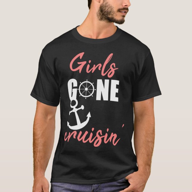Girls gone cruisin' for vacation cruise T-Shirt (Vorderseite)