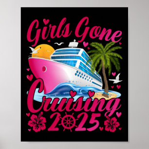 Girls Gone Cruising 2025 Frauen Kreuzfahrt Urlaub Poster