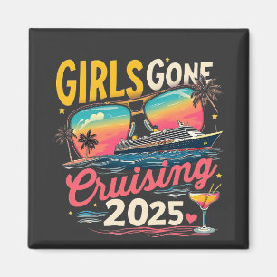 Girls Gone Cruising 2025 Reisen Girls Trip Magnet