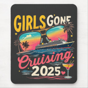 Girls Gone Cruising 2025 Reisen Girls Trip Mousepad