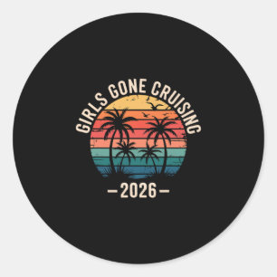Girls Gone Cruising 2026 Palmen Kreuzfahrt Urlaub Runder Aufkleber