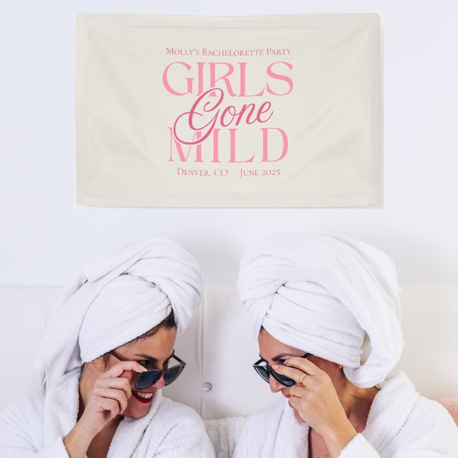Girls Gone Mild - Custom Bachelorette Design Banner (Girls Gone Mild banner with modern pink font – perfect for bachelorette or bridal celebrations!)