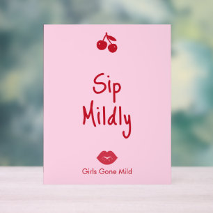 Girls Gone Mild Rosa und Kirschrot Junggesellinnen Acrylschild