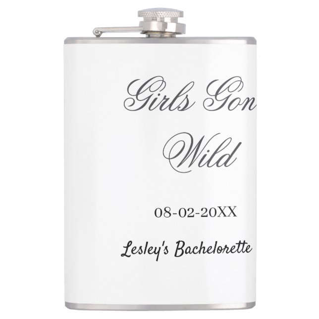 Girls Gone wild Bachelorette party name date bride Flachmann (Vorderseite)