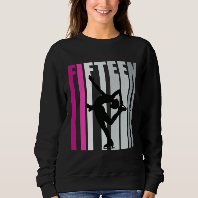 Girls Ice Skating Birthday 15th Ice Skater Queen F Sweatshirt (Vorderseite)