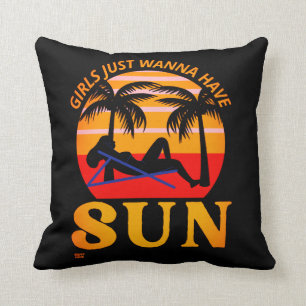 "GIRLS JUST WANNA HAT SUN" lustiges Urlaubsgeschen Kissen