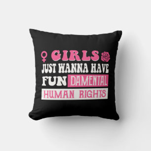 Girls just wanna have fundamental human rights  kissen