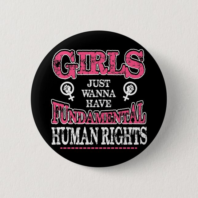 Girls Just Wanna Have Fundamental Rights Button (Vorderseite)