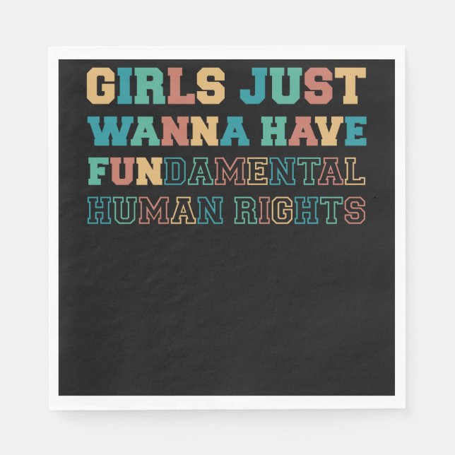 Girls Just Wanna Have Fundamental Rights Serviette (Vorderseite)
