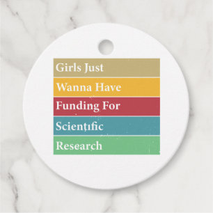 Girls Just Wanna Have Funding For Scientific Resea Geschenkanhänger