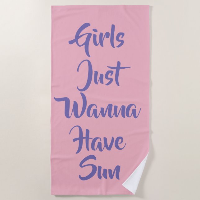 "Girls Just Wanna Have Sun" Badetuch (Vorderseite)
