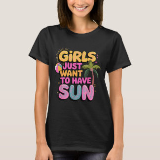 Girls Just Want to Have Sun Swirly Retro Summer T-Shirt