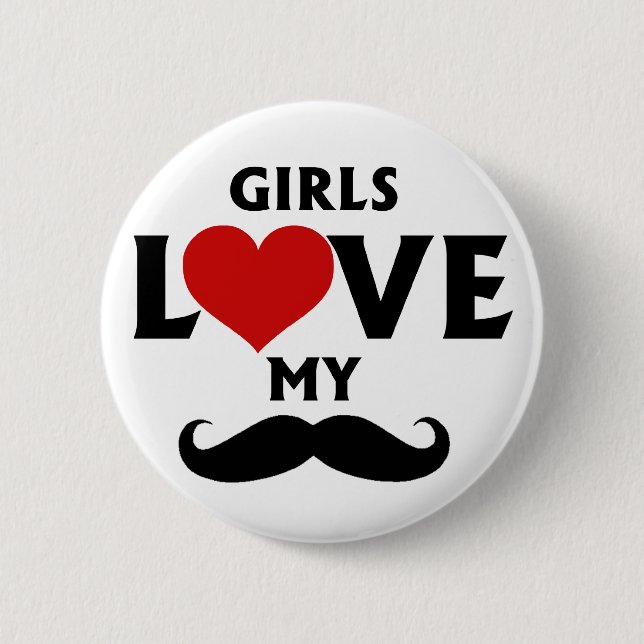 Girls Liebe My Mustache Button (Vorderseite)