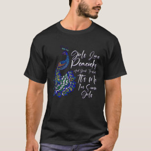 Girls Liebe Peacocks Peacock Farbenfrohe Federn St T-Shirt