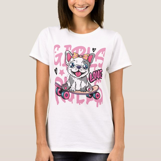 Girls Love Dogs T-Shirt (Vorderseite)