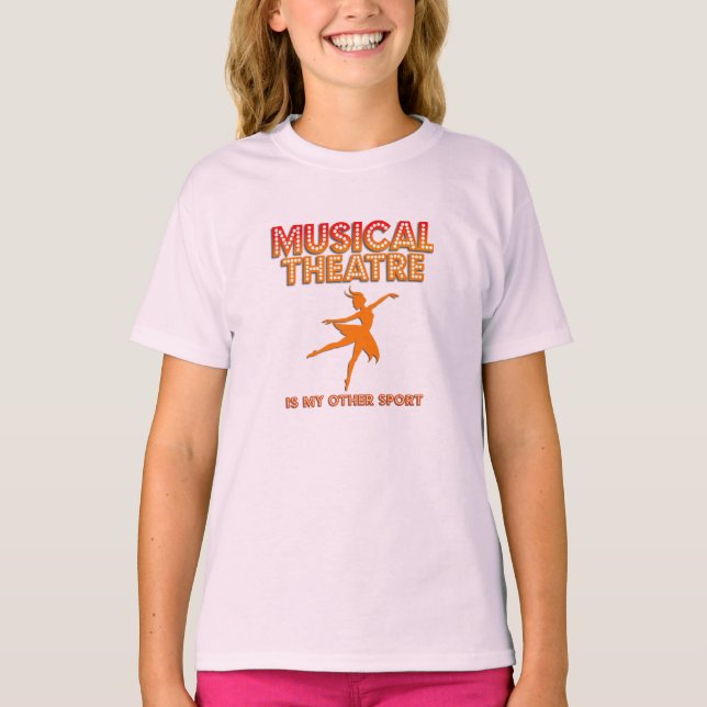 Girls Musical Theatre Is My Other Sport T-Shirt (Vorderseite)