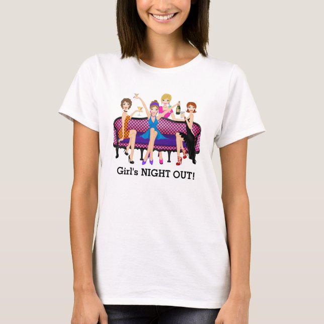 Girl's night out Junggeselinnen-Abschied T - Shirt (Vorderseite)