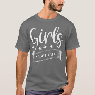 Girls Night Out Verlobung Junggeselinnen-Abschied  T-Shirt