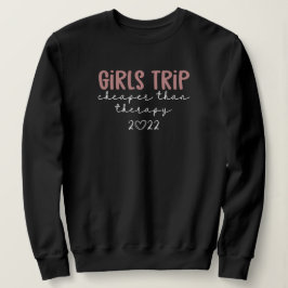 Girls Reise billiger als Therapie 2022 Urlaub Sweatshirt