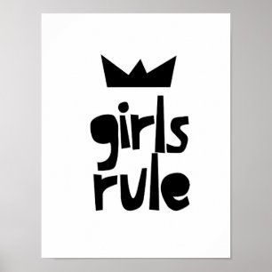 Girls Rule , Black and White Art, Girls Room Decke Poster
