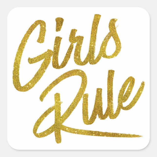 Girls Rule Gold Imitate Foil Metallic Glitzer Quot Quadratischer Aufkleber (Vorderseite)