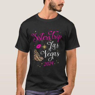 Girls Sisters Trip Las Vegas 2024 für Birt am Woch T-Shirt