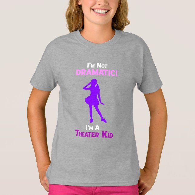 Girls Theatre Kid  T-Shirt (Vorderseite)