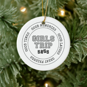 Girls Trip 2022 Girls Weekend Urlaub Abenteuer Keramik Ornament