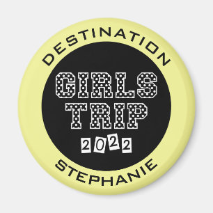 Girls Trip 2022 Girls Weekend Urlaub Abenteuer Magnet