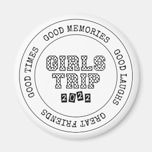 Girls Trip 2022 Girls Weekend Urlaub Abenteuer Magnet