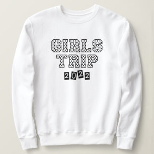Girls Trip 2022 Girls Weekend Urlaub Abenteuer Sweatshirt