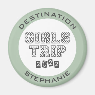 Girls Trip 2022 Girls Weekend Vacation Custom Magnet