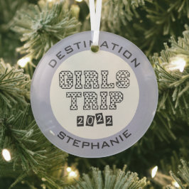Girls Trip 2022 Girls Weekend Vacation Custom Ornament Aus Glas