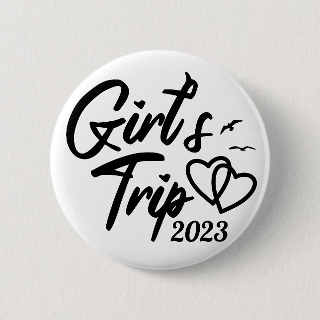 'Girls Trip 2023' Niedliches, stilvolles, anpassba Button (Vorderseite)