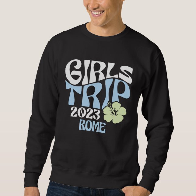 Girls Trip 2023 Rome Beach Destination Retro Groov Sweatshirt (Vorderseite)