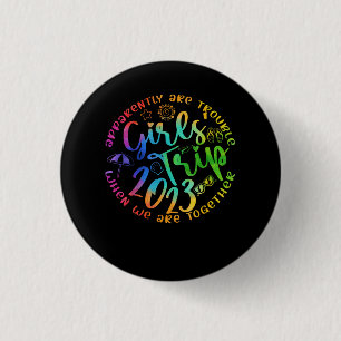 Girls Trip 2023 sind anscheinend schwierig, wenn w Button