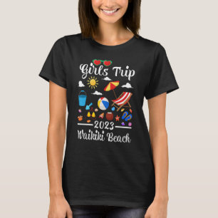 Girls Trip 2023 Urlaub Honolulu Hawaii Waikiki B T-Shirt