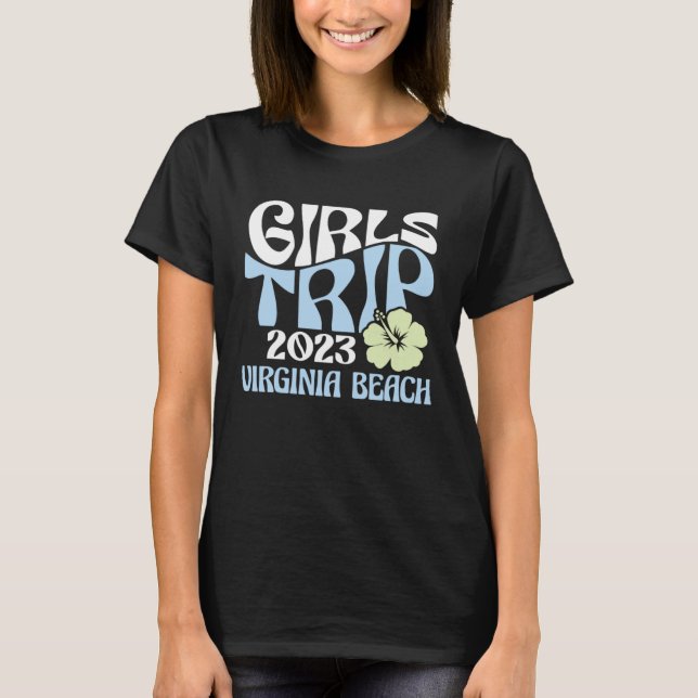 Girls Trip 2023 Virginia Beach Beach Destination R T-Shirt (Vorderseite)