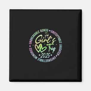 Girls Trip 2025 Frauen Wochenende Urlaub Passend B Magnet