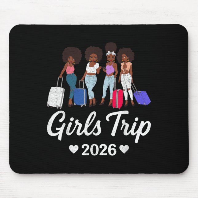 Girls Trip 2026 For Black Melanin Queen On Vacatio Mousepad (Vorne)