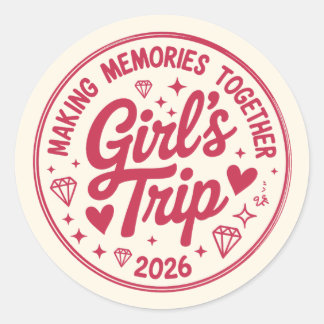 Girls Trip 2026 Making Memories Together Girly Runder Aufkleber