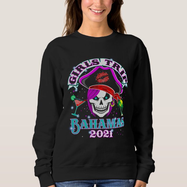 Girls Trip Bahamas 2021 Bachelorette Party Vacay Sweatshirt (Vorderseite)