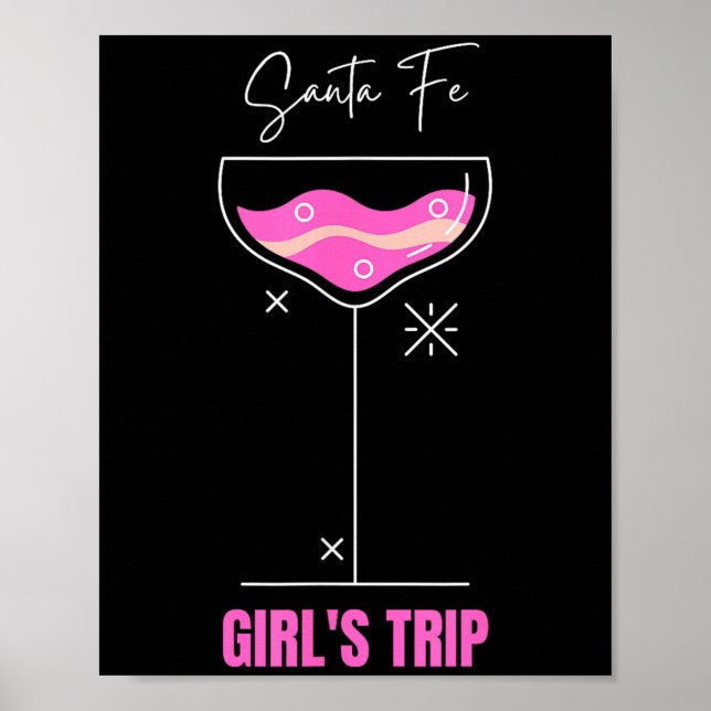 Girls Trip Beach Drink Santa Fe New Mexico  Poster (Vorne)