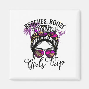Girls Trip Best Friend Strände Booze and Besties Magnet