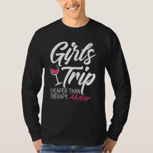 Girls Trip billiger als eine Therapie 2021 Fun Par T-Shirt