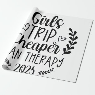Girls Trip billiger als Therapie 2025 Geschenkpapier