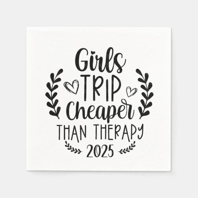 Girls Trip billiger als Therapie 2025 Serviette (Vorderseite)